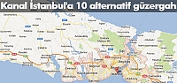 Kanal İstanbul'a 10 alternatif güzergah