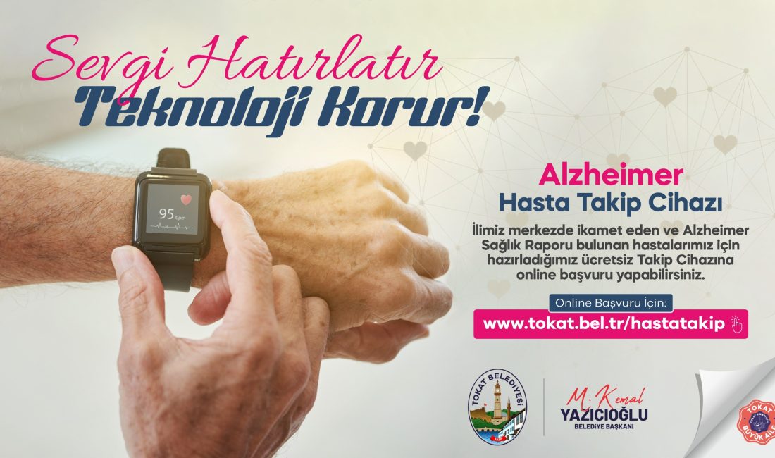 Tokat Belediyesi, sosyal belediyecilik ve üretken belediyecilik anlayışı çerçevesinde, Alzheimer