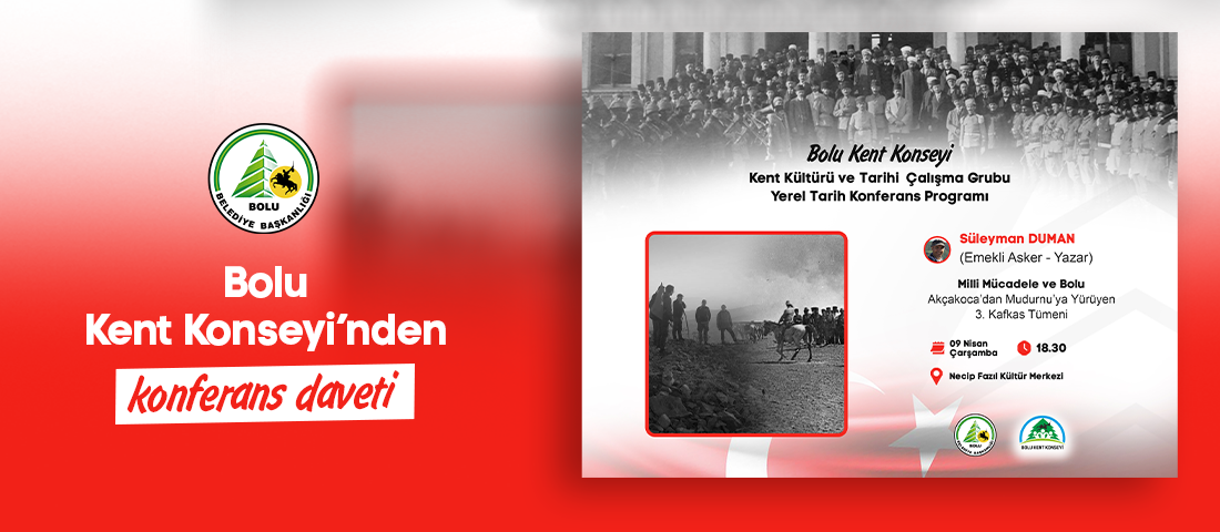 Bolu Kent Konseyi tarafından 9 Nisan Çarşamba günü “Akçakoca’dan Mudurnu’ya