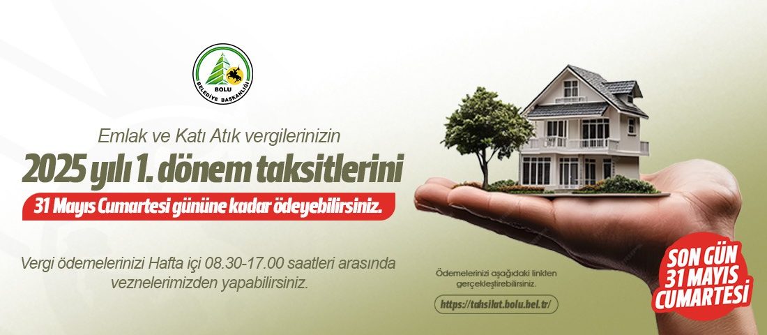 Bolu Belediyesi, emlak ve katı atık vergisi 1. taksit ödemeleri