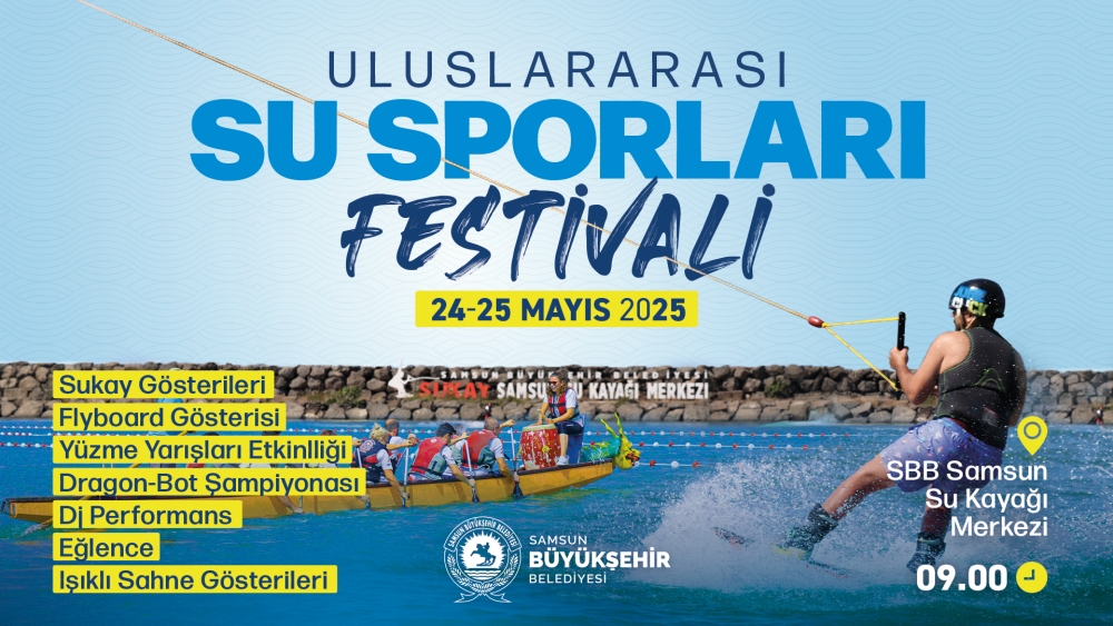 Samsun’da Karadeniz’in en büyük Su Sporları Festivali başlıyor. Büyükşehir Belediyesi