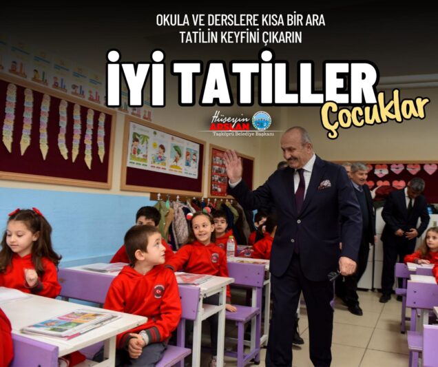 Taşköprü Belediye Başkanı Hüseyin Arslan, 2024–2025 eğitim öğretim yılının sona