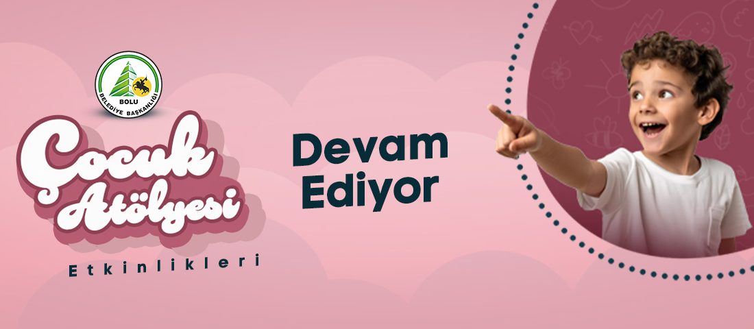 Bolu Belediyesi tarafından 7–10 yaş grubu çocuklara yönelik düzenlenen Çocuk