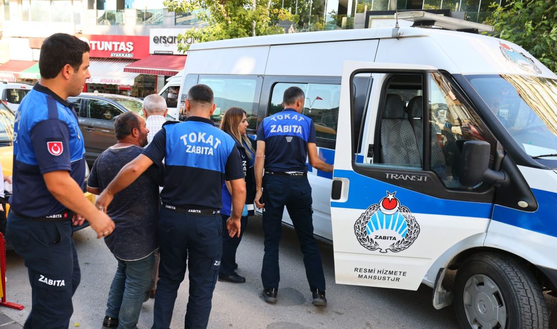 Tokat Belediyesi Zabıta Müdürlüğü ekipleri, şehir genelinde dilencilik faaliyetlerine karşı