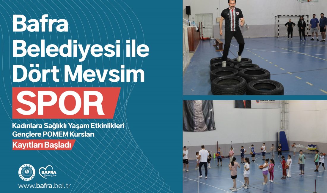 Bafra’da dört mevsim spor sloganıyla hareket eden Bafra Belediyesi, yaz