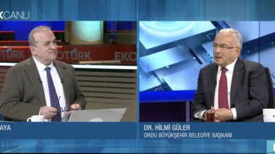 Ordu Büyükşehir Belediye Başkanı Dr. Mehmet Hilmi Güler, EKOTÜRK TV’de