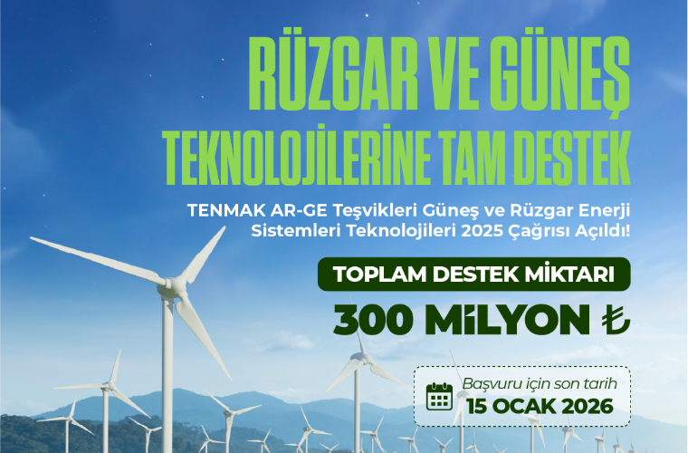 TENMAK’tan Güneş ve Rüzgâr Projelerine Destek Türkiye Enerji, Nükleer ve Maden Araştırma Kurumu (TENMAK), güneş ve