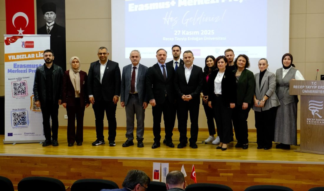 Erasmus + Merkezi Projeler Bilgilendirme Toplantısı Gerçekleştirildi Recep Tayyip Erdoğan Üniversitesi ile Türkiye Ulusal Ajansı iş birliğinde