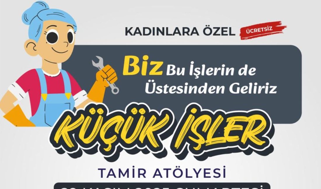 Altınordu Belediyesi’nden Kadınlara Tamir Atölyesi Altınordu Belediyesi, kadınların günlük yaşamda karşılaştıkları küçük tamiratları öğrenebilmeleri için
