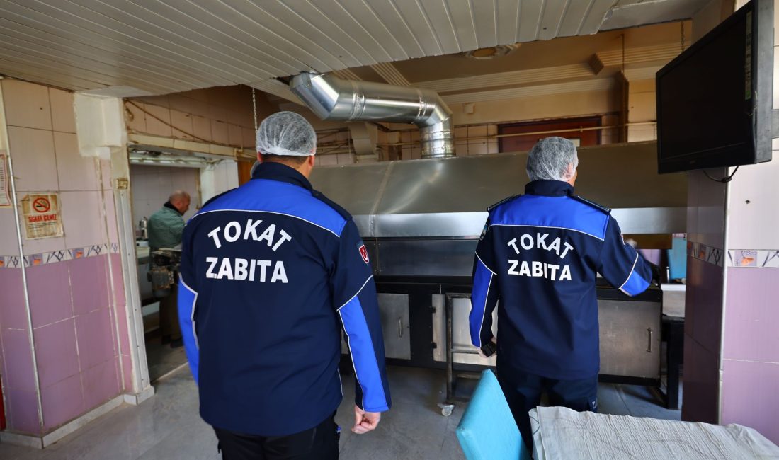 Tokat Belediyesi Zabıta Müdürlüğü ekipleri, halk sağlığını korumak amacıyla kent
