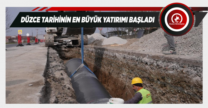 Düzce Tarihinin En Büyük Yatırımı Başladı Düzce Belediye Başkanı Dr. Faruk Özlü’nün mega projesi ‘Düzce İçme